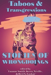 Taboos & Transgressions: Stories of Wrongdoings (Luanne Smith)