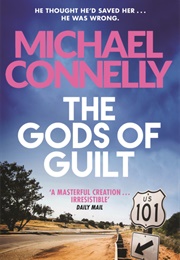 The Gods of Guilt (Michael Connelly)