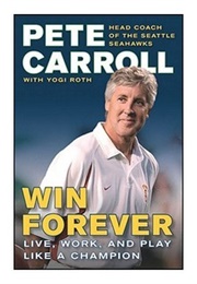Win Forever (Pete Carroll ,  Kristoffer Garin ,  Yogi Roth)