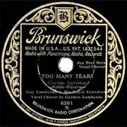 Too Many Tears - Guy Lombardo