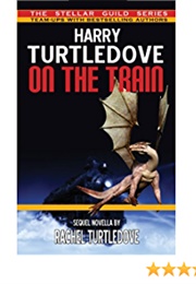 On the Train (Harry and Rachel Turtledove)