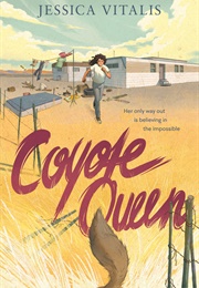 Coyote Queen (Jessica Vitalis)