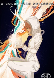 A Cold, Dark Universe (Toren Chenault)