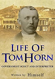 Life of Tom Horn (Tom Horn)