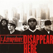 L.A. Symphony - Disappear Here