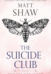 The Suicide Club (Matt Shaw)