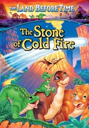 The Land Before Time VII: The Stone of Cold Fire (2000)