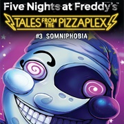 Tales From the Pizzaplex: Somniphobia (Novel)