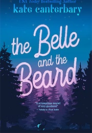 The Belle and the Beard (Kate Canterbary)