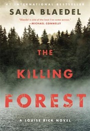 The Killing Forest (Sara Blædel)