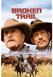 Broken Trail (TV Mini Series) (2006)