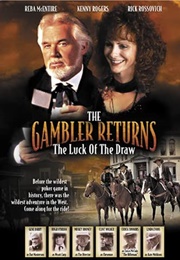 The Gambler Returns: The Luck of the Draw (1991)
