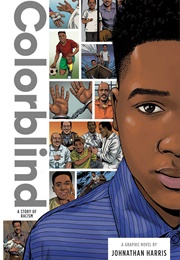 Colorblind: A Story of Racism (Johnathan Harris)