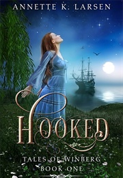 Hooked: Peter Pan Reimagined (Annette K. Larsen)