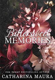 Bittersweet Memories (Off-Limits 4) (Catharina Maura)