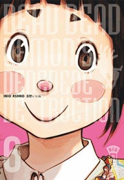 Dead Dead Demon's Dededede Destruction Vol 6 (Inio Asano)