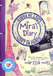 Mira's Diary: Lost in Paris (Marissa Moss)