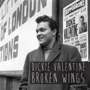 Broken Wings - Dickie Valentine