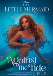 Against the Tide (J. Elle)