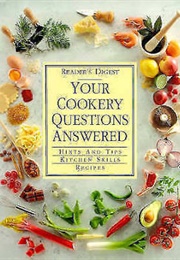 Your Cookery Questions Answered (Reader's Digest)