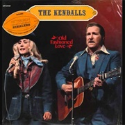 It Don't Feel Like Sinnin' to Me - 	The Kendalls