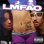 LMFAO - Sorry for Party Rocking (2011)