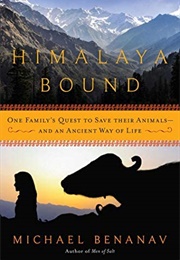 Himalaya Bound (Michael Benanav)