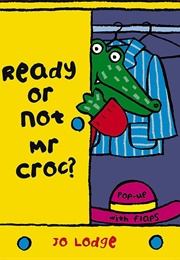 Mr Croc Books (Jo Lodge)