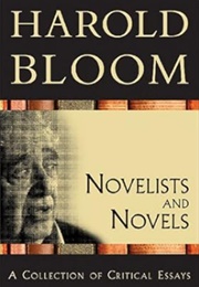 Novelists and Novels: A Collection of Critical Essays (Harold Bloom)