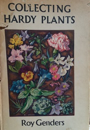 Collecting Hardy Plants (Roy Genders)