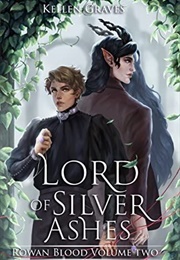 Lord of Silver Ashes (Kellen Graves)