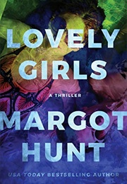 Lovely Girls (Margot Hunt)