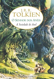 A Sociedade Do Anel (O Senhor Dos Anéis) (J. R. R. Tolkien)