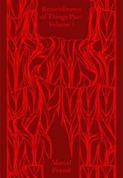 Remembrance of Things Past: Vol 2 (Marcel Proust)