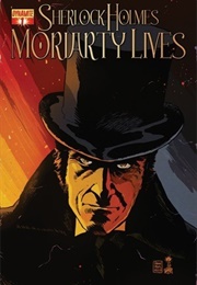 Sherlock Holmes: Moriarty Lives #1 (David Liss)