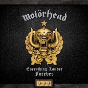 Motörhead - Everything Louder Forever  - The Very Best of (Deluxe Edition)