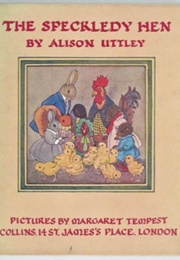 The Speckledy Hen (Alison Uttley)