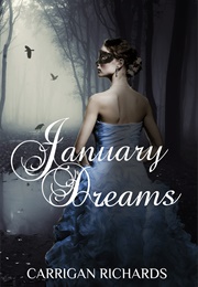 January Dreams (Carrigan Richards)