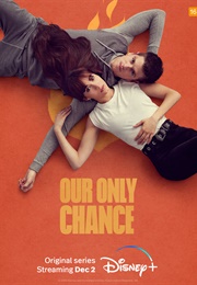Our Only Chance (2022)