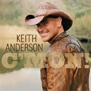 I Still Miss You - Keith Anderson