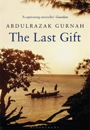 The Last Gift (Abdulrazak Gurnah)