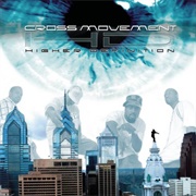 The Cross Movement - Higher Definition