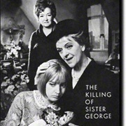 The Killing of Sister George