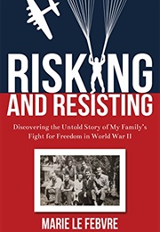 Risking and Resisting (Marie Lefebvre)