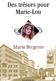 Des Trésors Pour Marie-Lou (Mario Bergeron)