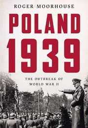 Poland 1939 (Roger Moorhouse)