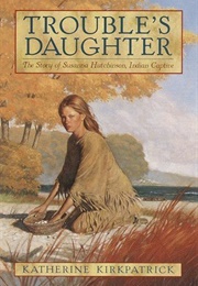 Trouble's Daughter (Katherine Kirkpatrick)
