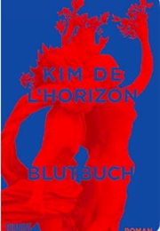 Blutbuch (Kim De L'horizon)