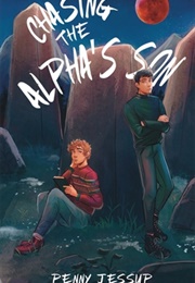Chasing the Alpha's Son (Penny Jessup)