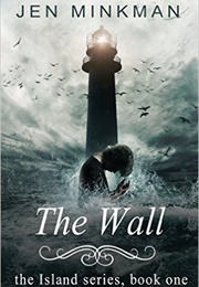 The Wall (Jen Minkman)
